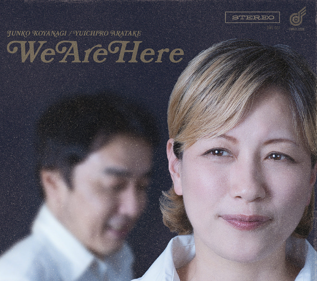 小柳淳子/荒武裕一朗「We are here」