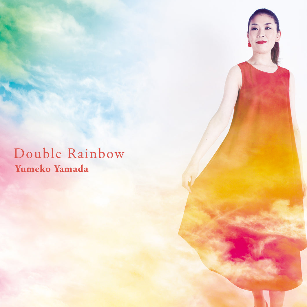 山田夢子  Double rainbow